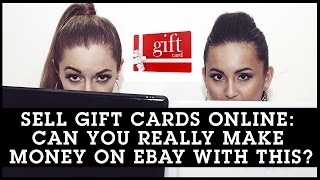 Sell Gift Cards Online: Can You Really Make Money On eBay With This?