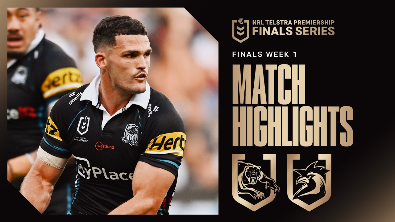 NRL Finals 2026 | Panthers V Roosters | Match Highlights | Finals Week 1