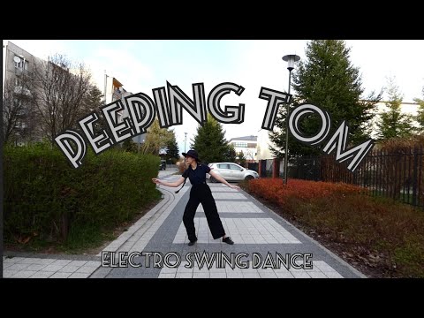Electro swing dance: Jamie Berry - Peeping Tom