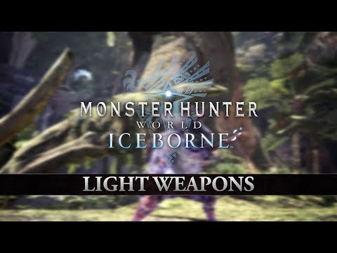 Monster Hunter World: Iceborne – Light Weapons thumbnail