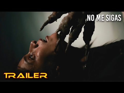 No me sigas - Tráiler