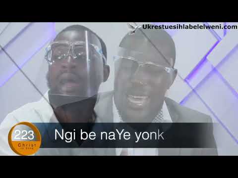 Follow all the way hymn | Ngiyamuzwa Umsindisi | Ukrestu esihlabelelweni 223 | Christ in song 223