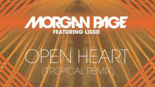 Morgan Page feat. Lissie - Open Heart (Tropical remix)