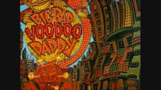 Big Bad Voodoo Daddy - Mr. Pinstripe Suit