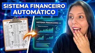 💰 Usei a IA pra criar um SISTEMA FINANCEIRO em MINUTOS! (sem saber programar 😱🤖)