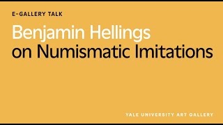 Benjamin D. R. Hellings on Numismatic Imitations