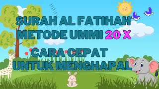 Download lagu SURAH AL FATIHAH METODE UMMI 20 X | MUROTTAL SURAH ALFATIHAH METODE UMMI mp3 Download lagu SURAH AL FATIHAH METODE UMMI 20 X | MUROTTAL SURAH ALFATIHAH METODE UMMI mp3