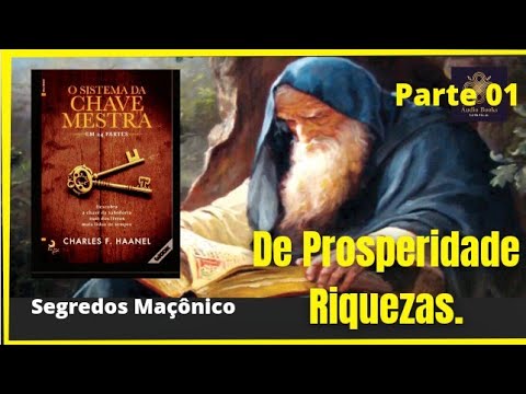 Segredos Maçônico de Prosperidade  Riquezas-Aula 01- Sistema da Chave Mestra#audiobooks#leidaatração