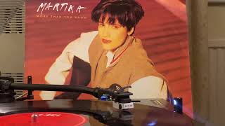 Martika - More Than You Know (Dance Mix) Vinyl 12” Single 45RPM Rip