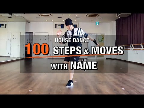 100 House Dance Steps And Moves With Name