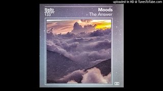 Moods - The Answer (Radio Juicy Mix)