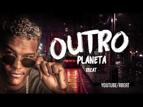 RBEAT - OUTRO PLANETA MÚSICA NOVA EXCLUSIVA 2019