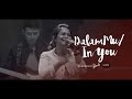 Dalam Mu (In You) - OFFICIAL MUSIC VIDEO