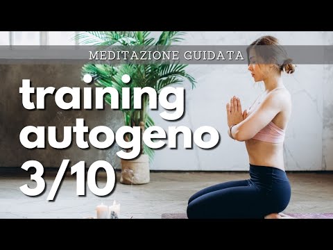 Guided Autogenic Training for Relaxation - 10-Week Training Plan - WEEK THREE.