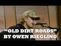 Owen Riegling - Old Dirt Roads (RFD-TV Studios)