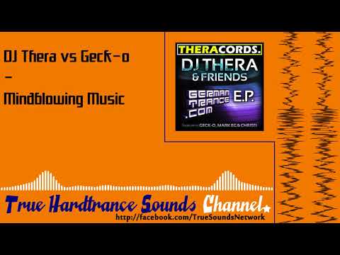 DJ Thera vs Geck-o - Mindblowing Music