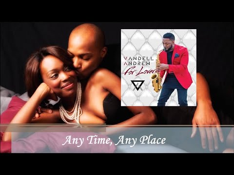 Vandell Andrew - Any Time Any Place [For Lovers 2016]