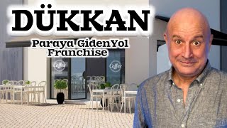 Franchise İşleri: Dükkan Seçimi Ne Kadar Önemli?