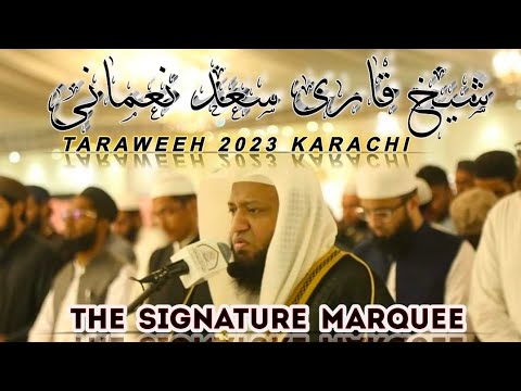 Qari Saad Nomani | Taraweeh | 2023 | The Signature Marque | Karachi