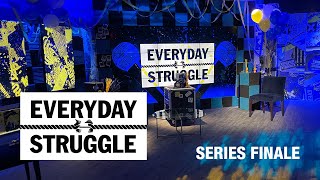 Akademiks, Nadeska & Wayno Say Goodbye on the Everyday Struggle Series Finale | Everyday Struggle