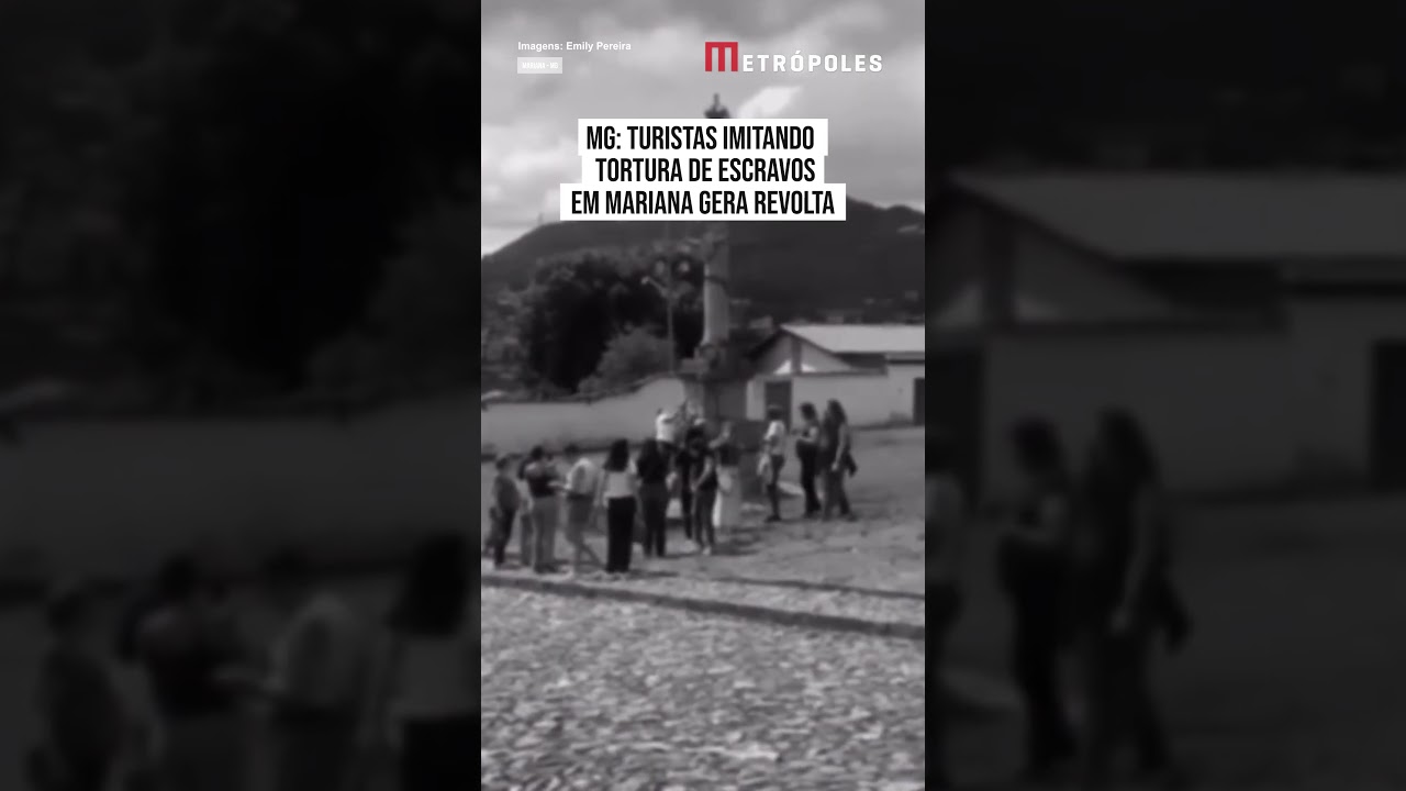 MG: turistas imitando tortura de escravos em Mariana gera revolta