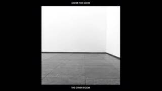 Under The Snow - THE OTHER ROOM