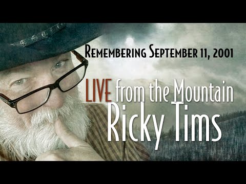 Ricky Tims from the Mountain: Memories and Art from 9/11