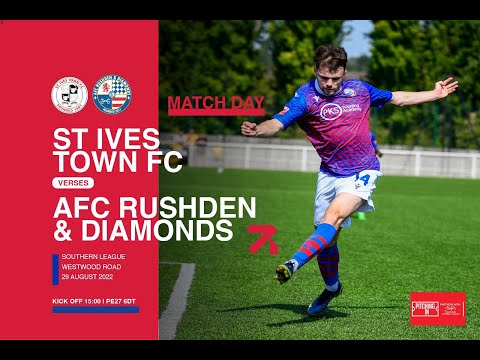 AFC Rushden & Diamonds 2022/23 | SL Prem: St Ives Town (A)