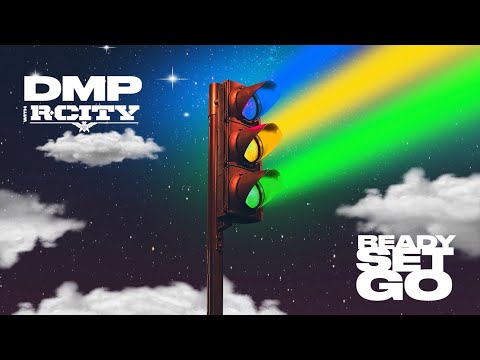 DMP x R.City - Ready, Set, Go (Official Audio)
