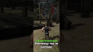 Miniaturka - Zagrałem Pierwszy raz w Gothic1  #gothic #gothic2