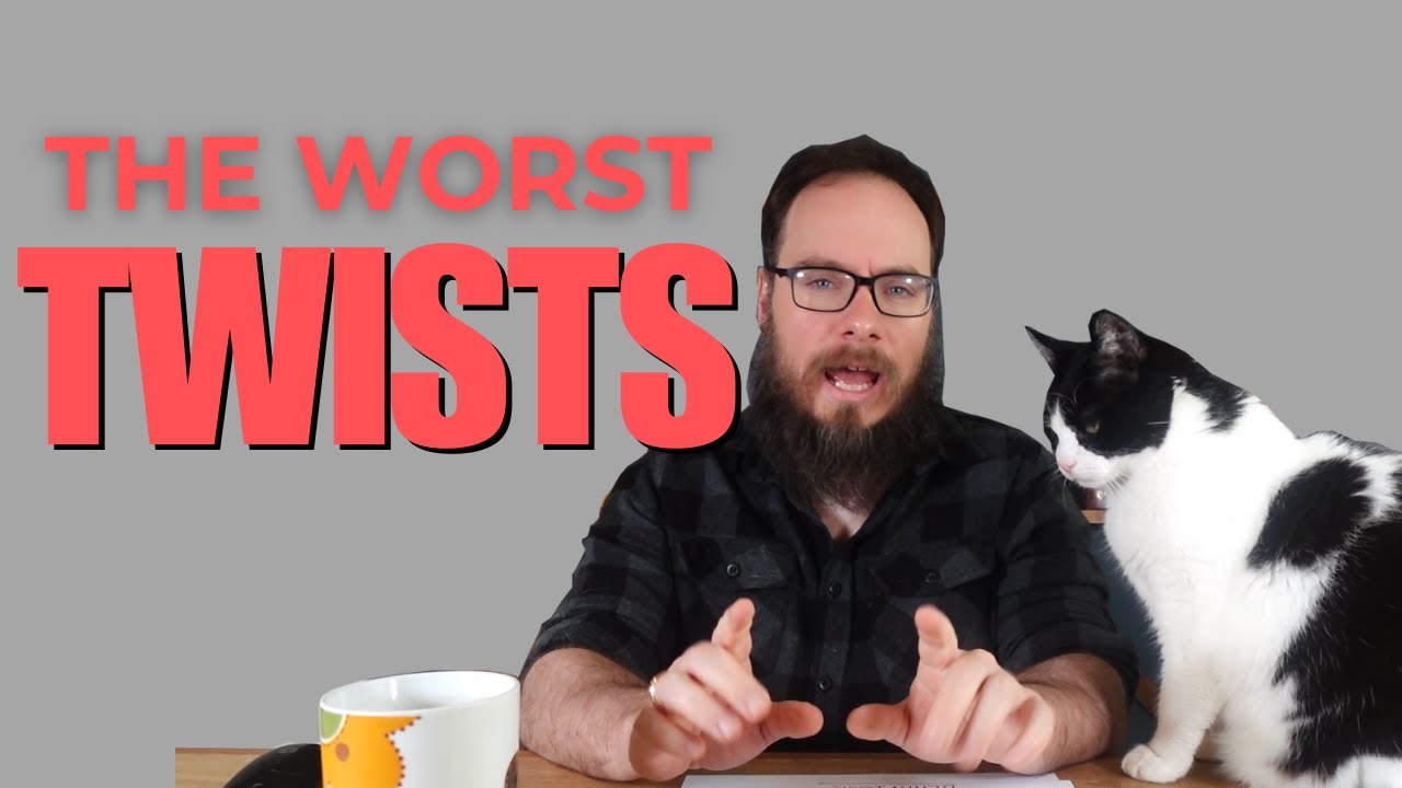 6 Plot Twists That Will Sink Your Novel