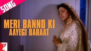 Meri Banno Ki Aayegi Baraat (Sad) | Aaina |Juhi Chawla