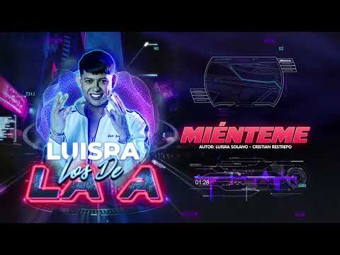 MIÉNTEME - LuisRa - #LosDeLaA