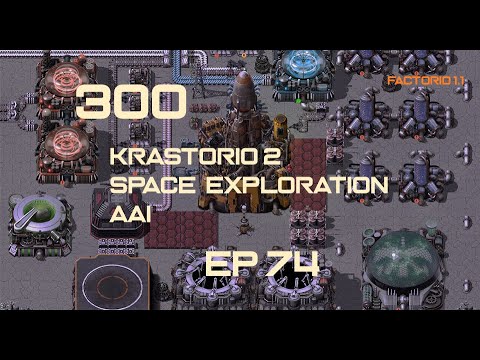 EP74 - Building a Space mall - Factorio 300 (Krastorio 2 | Space exploration | AAI )