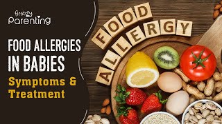 Food Allergies in Babies: Symptoms and Prevention