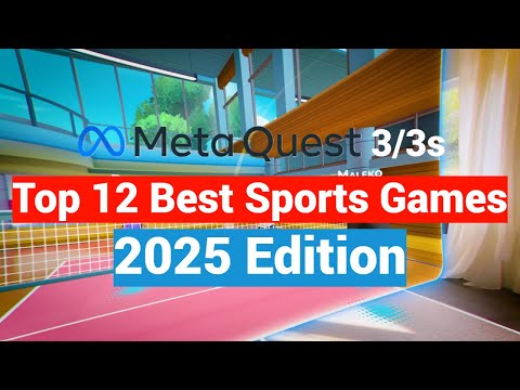 Top 12 Best Sports Games On The Meta Quest 3s / 3 To Experience The New Headset - 2025 Edition