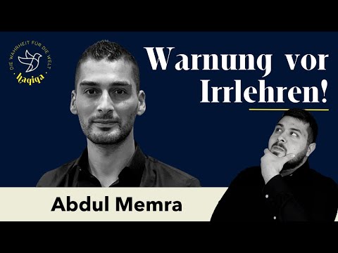 🔴 Warnung vor Irrlehren! (mit Abdul Memra)