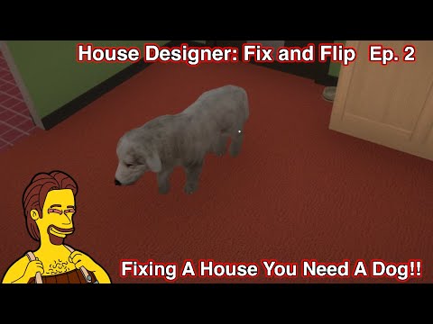 We Get A Dog Helper!! | House Designer: Fix and Flip | Ep. 2 - YouTube