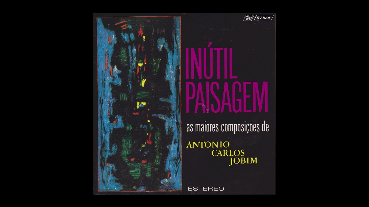 Eumir Deodato – Inútil Paisagem: Álbum de Bossa Nova e Jazz Remast