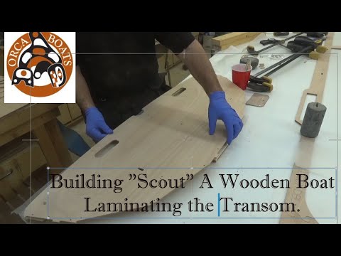 Building "Scout" A Wooden Boat EP2 Gluing More Panels and Transom