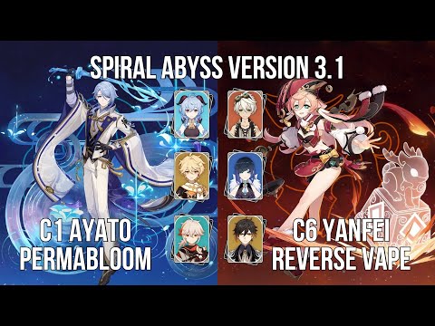 C1 Ayato Permabloom - C6 Yanfei Reverse Vaporize | 3.1 Spiral Abyss Floor 12 | Genshin Impact