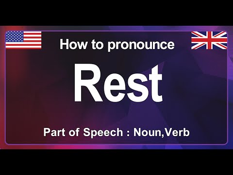 Rest Pronunciation Correctly in English, How to Pronounce Rest in American English