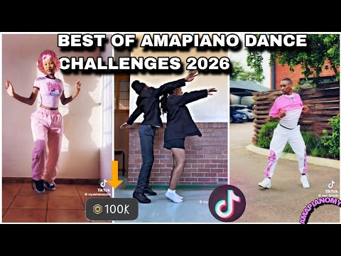 BEST OF TIK TOK AMAPIANO DANCE CHALLENGES 2026
