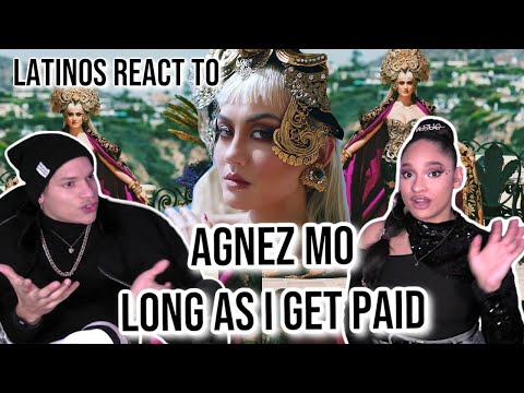 Latinos react to AGNEZ MO for the FIRST TIME - Long As I Get Paid (Official Music Video)| REACTION