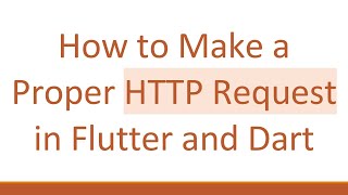 Download the video "How to Make a Proper HTTP Request in Flutter and Dart"
