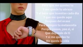 Shakira - Que Me Quedes Tu (Letra)
