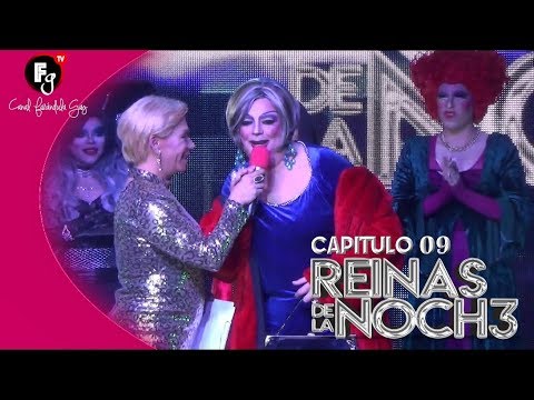 REINAS DE LA NOCHE 3 / SEMANA 09 - CANAL FARANDULA GAY