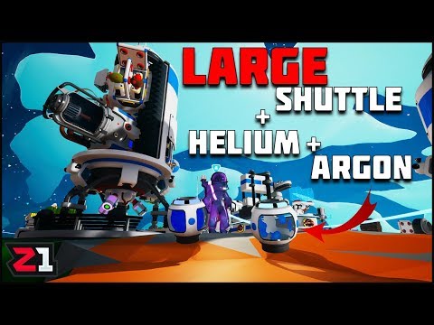 Helium, Argon and LARGE Shuttle! Astroneer 1.0 Gameplay Ep.10 | Z1 Gaming