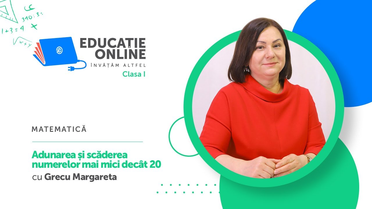 Matematic?, Clasa I, Adunarea ?i sc?derea numerelor mai mici decât 20