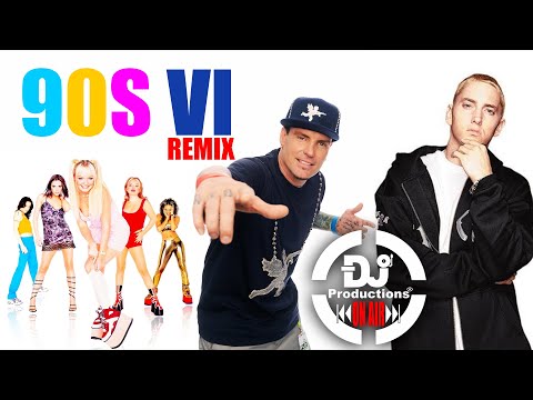 90S POP REMIX 6 - DJ PRODUCTIONS - EMINEM, WILL SMITH, SPICE GIRLS, DAFT PUNK, VANILLA ICE, COOLIO